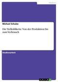 Schulze |  Die Tiefkühlkette. Von der Produktion bis zum Verbrauch | Buch |  Sack Fachmedien