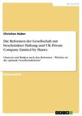 Huber |  Die Reformen der Gesellschaft mit beschränkter Haftung und UK Private Company Limited by Shares | Buch |  Sack Fachmedien