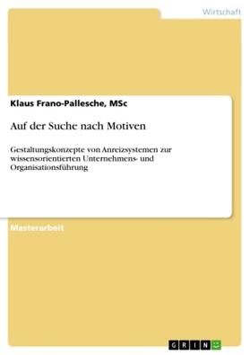 Frano-Pallesche | Auf der Suche nach Motiven | Buch | 978-3-638-95167-8 | www.sack.de