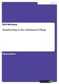 Murmann |  Einarbeitung in der ambulanten Pflege | Buch |  Sack Fachmedien
