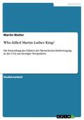 Walter |  Who killed Martin Luther King? | Buch |  Sack Fachmedien