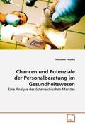 Pavelka |  Chancen und Potenziale der Personalberatung im Gesundheitswesen | Buch |  Sack Fachmedien
