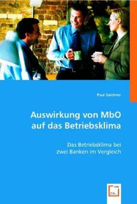 Salchner | Auswirkung von MbO auf das Betriebsklima | Buch | sack.de