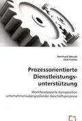 Wenzel / Fischer |  Prozessorientierte Dienstleistungsunterstützung | Buch |  Sack Fachmedien