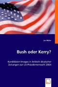 Müller |  Bush oder Kerry? | Buch |  Sack Fachmedien