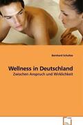 Schultze |  Wellness in Deutschland | Buch |  Sack Fachmedien