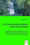 Krause |  An Environmental History of the Illinois River | Buch |  Sack Fachmedien