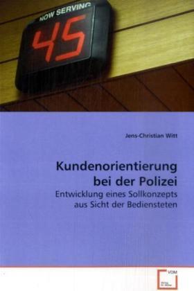 Witt | Kundenorientierung bei der Polizei | Buch | sack.de