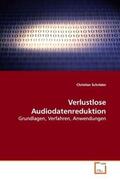Schröder |  Verlustlose Audiodatenreduktion | Buch |  Sack Fachmedien