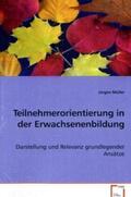 Müller |  Teilnehmerorientierung in der Erwachsenenbildung | Buch |  Sack Fachmedien
