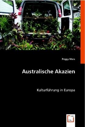 Marx | Australische Akazien | Buch | 978-3-639-01136-4 | sack.de