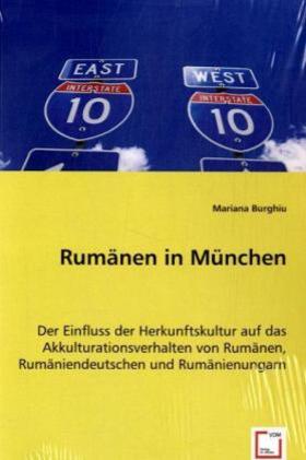 Burghiu | Rumänen in München | Buch | 978-3-639-01272-9 | sack.de