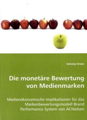 Kriese | Die monetäre Bewertung von Medienmarken | Buch | 978-3-639-01296-5 | sack.de