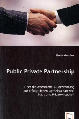 Goodarzi | Public Private Partnership | Buch | 978-3-639-01304-7 | sack.de