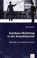 Neumann |  Database Marketing in der Anwaltskanzlei | Buch |  Sack Fachmedien