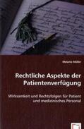Müller |  Rechtliche Aspekte der Patientenverfügung | Buch |  Sack Fachmedien