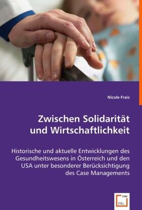 Frais | Zwischen Solidarität und Wirtschaftlichkeit | Buch | sack.de