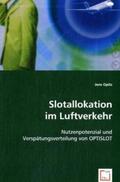 Opitz |  Slotallokation im Luftverkehr | Buch |  Sack Fachmedien