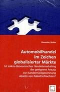 Walter |  Automobilhandel im Zeichen globalisierter Märkte | Buch |  Sack Fachmedien