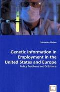 Chzhen |  Genetic Information in Employment in the United States and Europe | Buch |  Sack Fachmedien