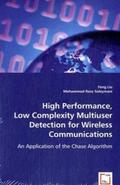 Liu / Soleymani |  High Performance, Low Complexity Multiuser Detection for Wireless Networks | Buch |  Sack Fachmedien