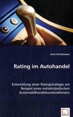 Christiansen | Rating im Autohandel | Buch | 978-3-639-03419-6 | sack.de