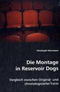 Herrmann |  Die Montage in Reservoir Dogs | Buch |  Sack Fachmedien