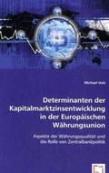 Holz |  Determinanten der Kapitalmarktzinsentwicklung in der Europäischen Währungsunion | Buch |  Sack Fachmedien