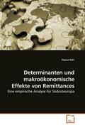Felic |  Determinanten und makroökonomische Effekte von Remittances | Buch |  Sack Fachmedien