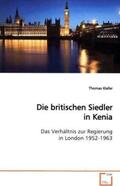 Kiefer |  Die britischen Siedler in Kenia | Buch |  Sack Fachmedien