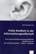 Wagner-Paar |  Frühe Kindheit in der Informationsgesellschaft | Buch |  Sack Fachmedien