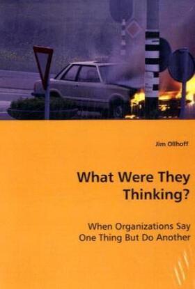Ollhoff | What Were They Thinking? | Buch | 978-3-639-04370-9 | sack.de