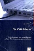Günther |  Die VVG-Reform: | Buch |  Sack Fachmedien