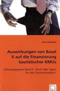 Niegelhell |  Auswirkungen von Basel II auf die Finanzierung touristischer KMUs | Buch |  Sack Fachmedien