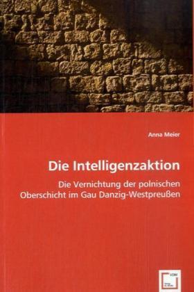 Meier |  Die Intelligenzaktion | Buch |  Sack Fachmedien