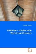 Schmidt |  Enklaven - Studien zum Werk Ernst Kreuders | Buch |  Sack Fachmedien