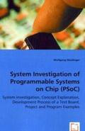 Weidinger |  System Investigation of Programmable Systems on Chip (PSoC) | Buch |  Sack Fachmedien