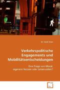 Ittner |  Verkehrspolitische Engagements undMobilitätsentscheidungen | Buch |  Sack Fachmedien
