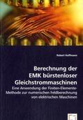 Hoffmann |  Berechnung der EMK bürstenloser Gleichstrommaschinen | Buch |  Sack Fachmedien