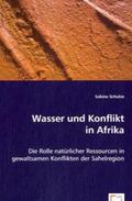 Schulze |  Wasser und Konflikt in Afrika | Buch |  Sack Fachmedien