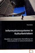 Becker |  Informationssysteme in Kulturbetrieben | Buch |  Sack Fachmedien