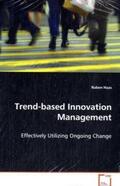 Haas |  Trend-based Innovation Management | Buch |  Sack Fachmedien