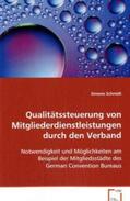 Schmidt |  Qualitätssteuerung von Mitgliederdienstleistungen durch den Verband | Buch |  Sack Fachmedien