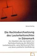 Söchtig |  Die Rechtsdurchsetzung des Lauterkeitsrechtes in Dänemark | Buch |  Sack Fachmedien