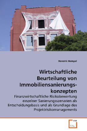 Hempel | Wirtschaftliche Beurteilung vonImmobiliensanierungskonzepten | Buch | 978-3-639-08058-2 | sack.de