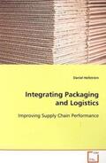 Hellström |  Integrating Packaging and Logistics | Buch |  Sack Fachmedien