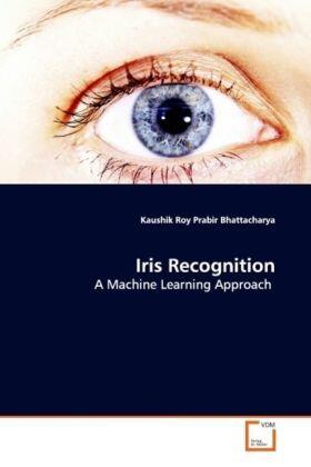 Roy / Bhattacharya |  Iris Recognition | Buch |  Sack Fachmedien