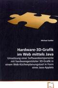 Sattler |  Hardware-3D-Grafik im Web mittels Java | Buch |  Sack Fachmedien