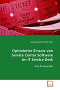 Jenny |  Optimierter Einsatz von Service Center Software im ITService Desk | Buch |  Sack Fachmedien