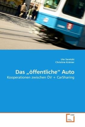 Saretzki / Krämer | Das "öffentliche" Auto | Buch | 978-3-639-09348-3 | sack.de